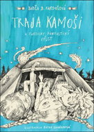 Traja kamoši a fakticky fantastický výlet - Kniha