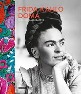 Frida Kahlo doma - Kniha