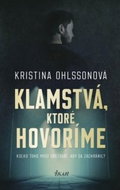 Klamstvá, ktoré hovoríme - Kniha