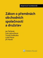 Zákon o přeměnách obchodních společností a družstev: Praktický komentář - Kniha
