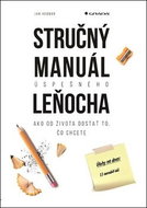 Stručný manuál úspešného leňocha: Ako od života dostať to, čo chcete - Kniha