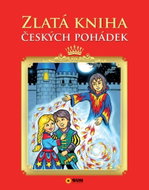 Zlatá kniha českých pohádek - Kniha