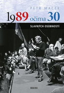 1989 očima 30 slavných osobností - Kniha
