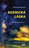 Kozmická láska: Galaktické spomienky duše - Kniha