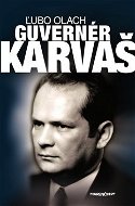 Guvernér Karvaš - Kniha