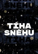 Tíha sněhu: Le poids de la neige - Kniha