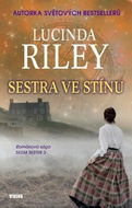 Sestra ve stínu Sedm sester 3: Románová sága Sedm sester - Kniha