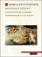 Duchové dějiny v kontextu české a evropské historiografie - Kniha