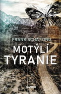 Motýlí tyranie - Kniha