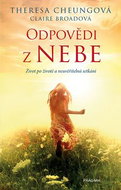 Odpovědi z nebe: Život po životě a neuvěřitelná setkání - Kniha