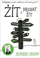 Žít a nechat žít - Kniha
