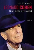 Leonard Cohen: Život, hudba a vykoupení - Kniha