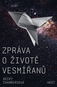 Zpráva o životě vesmířanů - Kniha