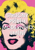 Stručný příběh moderního umění - Kniha