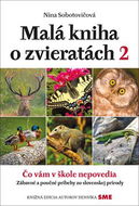 Malá kniha o zvieratách 2: Čo vám v škole nepovedia - Kniha