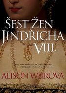 Šest žen Jindřicha VIII. - Kniha