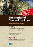 The Stories of Sherlock Holmes Příběhy Sherlocka Holmese: Dvojjazyčná kniha pro mírně pokročilé - Kniha