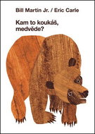 Kam to koukáš, medvěde? - Kniha