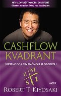Cashflow kvadrant: Sprievodca finančnou slobodou - Kniha