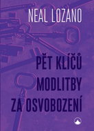 Pět klíčů modlitby za osvobození - Kniha