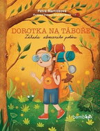 Dorotka na táboře: Záhada ztraceného poháru - Kniha