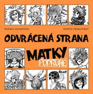 Odvrácená strana matky podruhé - Kniha