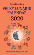Velký lunární kalendář 2020: aneb Horoskopy pro každý den - Kniha