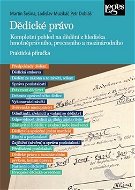 Dědické právo: Kompletní pohled na dědění z hlediska hmotněprávního, procesního a mezinárodního - Kniha