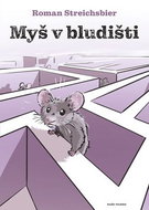 Myš v bludišti - Kniha