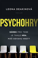 Psychohry: Dárek pro tebe je tahle hra. Máš odvahu hrát? - Kniha