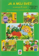 Já a můj svět Prvouka pro 3. ročník Učebnice - Kniha