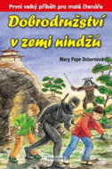 Dobrodružství v zemi nindžů: První velký příběh pro malé čtenáře - Kniha
