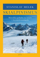 Skialpinismus: Metodika pohybu na lyžích v horských terénech - Kniha