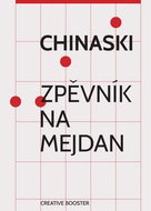 Chinaski Zpěvník na mejdan - Kniha