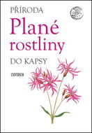 Plané rostliny: Příroda do kapsy - Marcela Schubertová