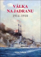 Válka na Jadranu: 1914–1918 - Kniha