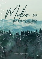 Modlím se za svého milého: nejen 31 dní - Kniha