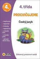 Procvičujeme 4. třída Český jazyk: Zábavný pracovní sešit - Kniha