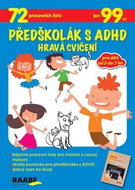 Předškolák s ADHD Hravá cvičení - Kniha