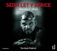 Sedm let v Africe: 2 CD - Audiokniha na CD