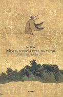 Mistr, který létal na větru: Staročínská kniha Lie-c’ - Kniha