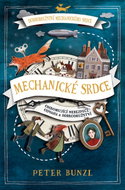 Mechanické srdce: Dobrodružství mechanického srdce I - Kniha