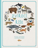 Zvířecí říše: Kouzlo uspořádání živočišných druhů - Kniha