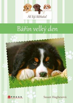 Ať žijí štěňata! Bářin velký den - Kniha - Hlavní obrázek