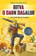 Bitva o Dark Dagalur: 1. mise Cold Blood Coopera - Kniha
