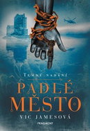 Temné nadání Padlé město - Kniha