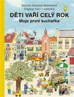 Děti vaří celý rok: Moje první kuchařka - Kniha