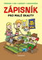 Zápisník pro malé skauty: Příroda, hry, nápady, zdravověda - Kniha
