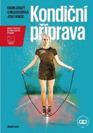 Kondiční příprava: aneb Umíme to také tak - Kniha