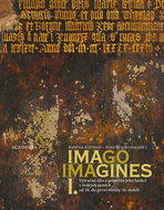 Imago, imagines I.-II.: Výtvarné dílo a proměny jeho funkcí ve středověku v českých zemích - Kniha
